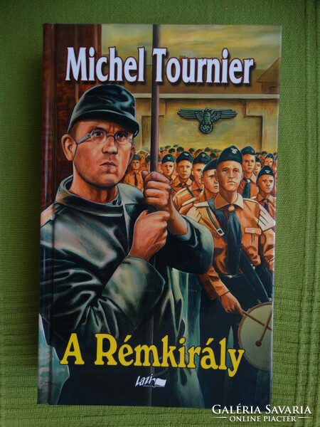 Michel Tournier : A rémkirály