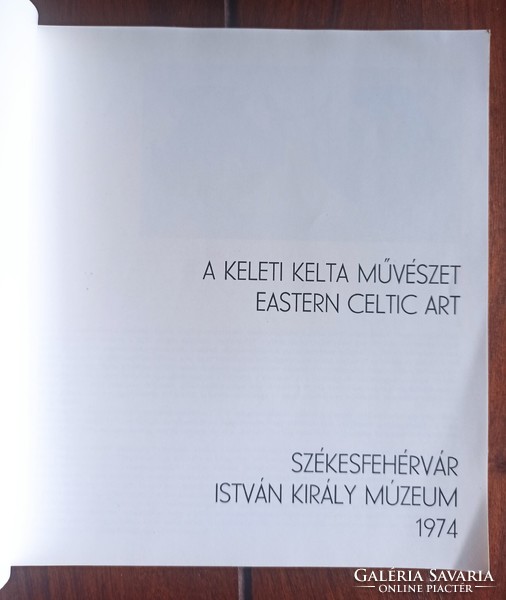 A keleti kelta művészet kiállítás. Eastern celtic art. Székesfehérvár 1974