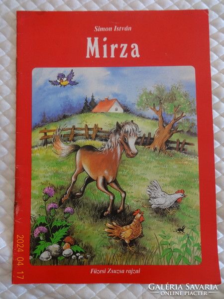 István Simon: mirza - a fairy tale in verse about a little foal with drawings by Zsuzsa Füzesi