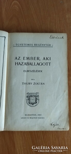 Thury Zoltán - Az ember, aki hazaballagott  1907