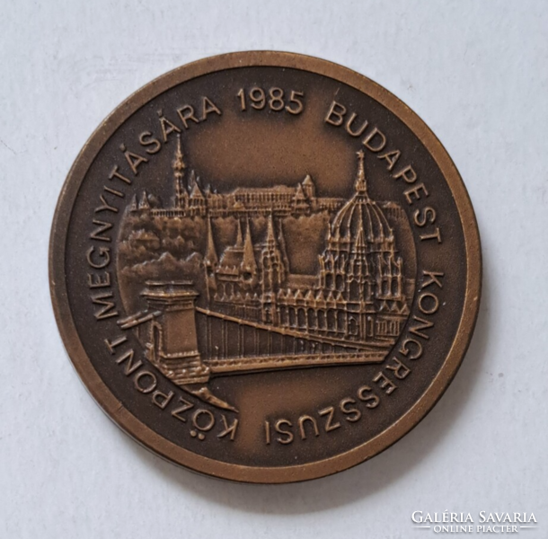 1985. Commemorative medal for the opening of the Budapest Congress Center (1)