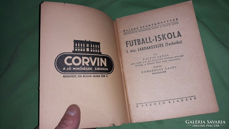 1950 cc.- Rákosi éra -Pálfai János :Futball-iskola I. cenzűrázott sport könyv képek szerint