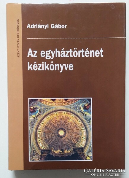 Gábor Adriányi: a handbook of church history