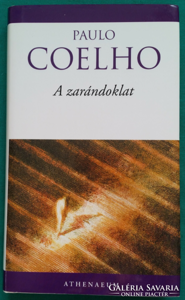 'Paulo Coelho: A zarándoklat > Regény, novella, elbeszélés > Lélektani, Útikaland, útirajz