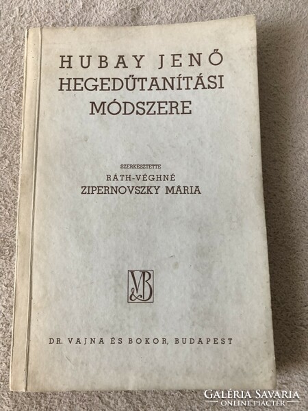 Ráth-Véghné: Hubay Jenő hegedűtanítási módszere