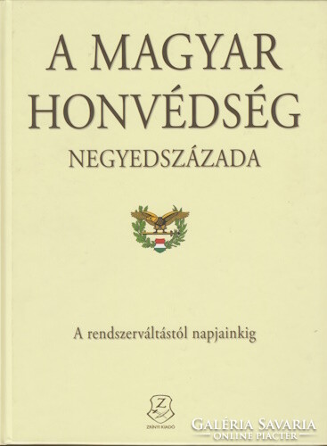 A magyar honvédség negyedszázada