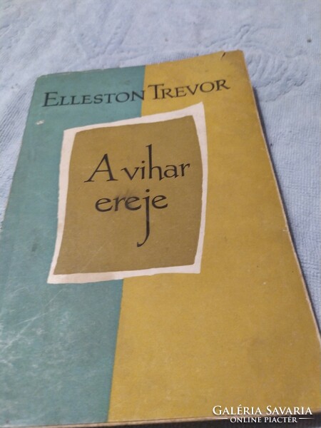 Elleston Trevor: A Vihar ereje