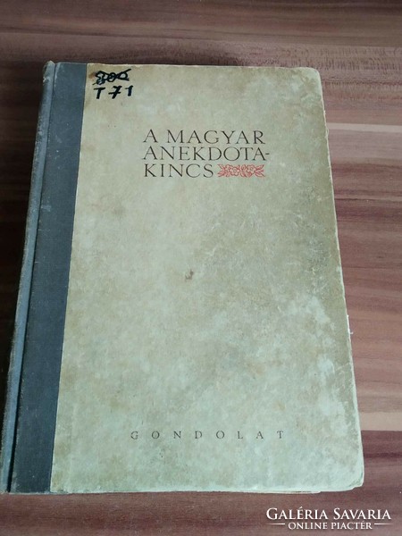 Arany János, Gárdonyi Géza, Czuczor Gergely, Bethlen Miklós: A magyar anekdotakincs, 1957