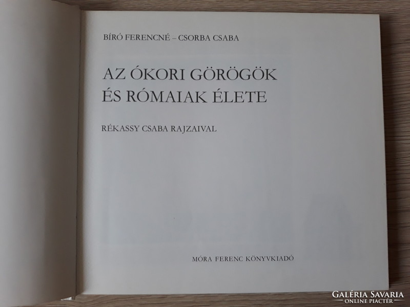 Bíró - csorba - rékassy - the life of the ancient Greeks and Romans (also. Distribution book for children)
