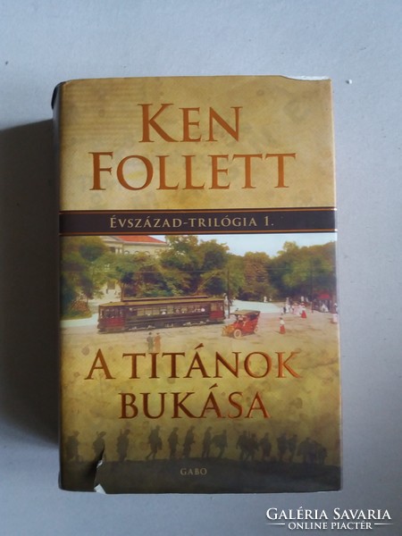 Ken Follett A titánok bukása.