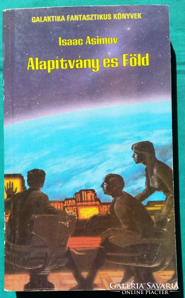 'Isaac Asimov: Alapítvány és Föld  > Szórakoztató irodalom > Sci-fi