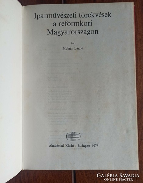 László Molnár: industrial art endeavors in reform-era Hungary. Bp., 1976