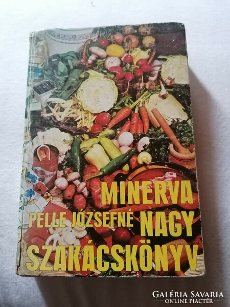 Józsefné Pelle: Minerva's Big Cookbook 1976 2. Sz.