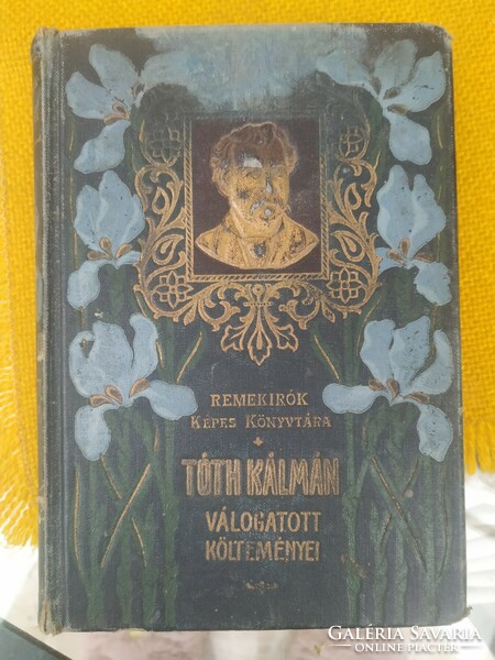 Picture library of great writers: selected poems of Kálmán Tóth, 1902