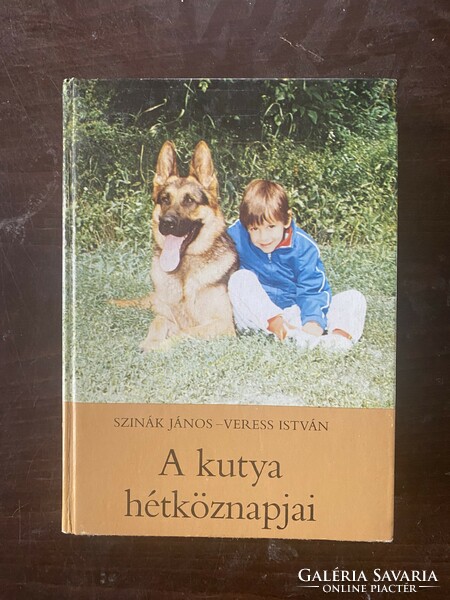 János Szinák - István veres: the everyday life of the dog