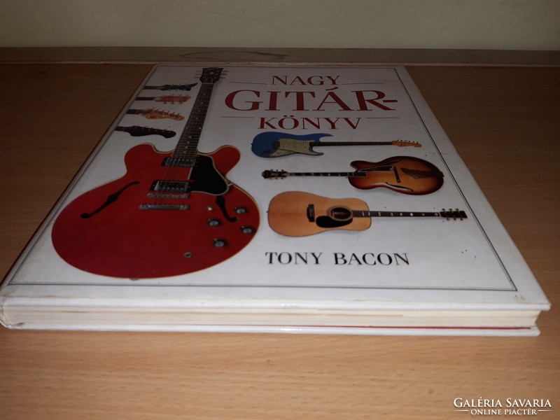 Tony Bacon A nagy gitárkönyv gitár könyv gitár-könyv