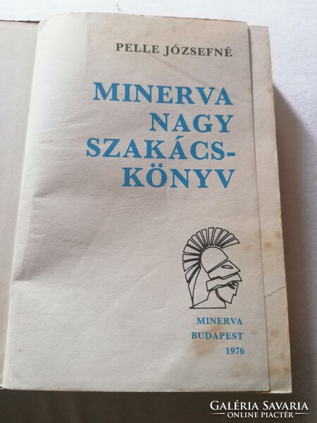 Pelle Józsefné: Minerva nagy szakácskönyv  1976   2. sz.