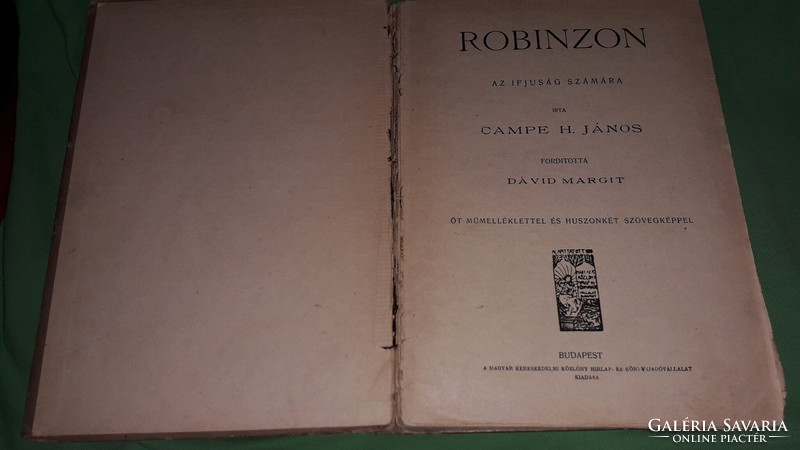 Cc. 1900.Antik könyv Campe H. János : Robinzon - ROBINSON CRUSOE/AZ IFJUSÁG SZÁMÁRA a képek szerint