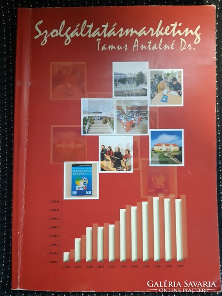 Dr. Tamus Antal : Service marketing, published by Károly Róbert College.