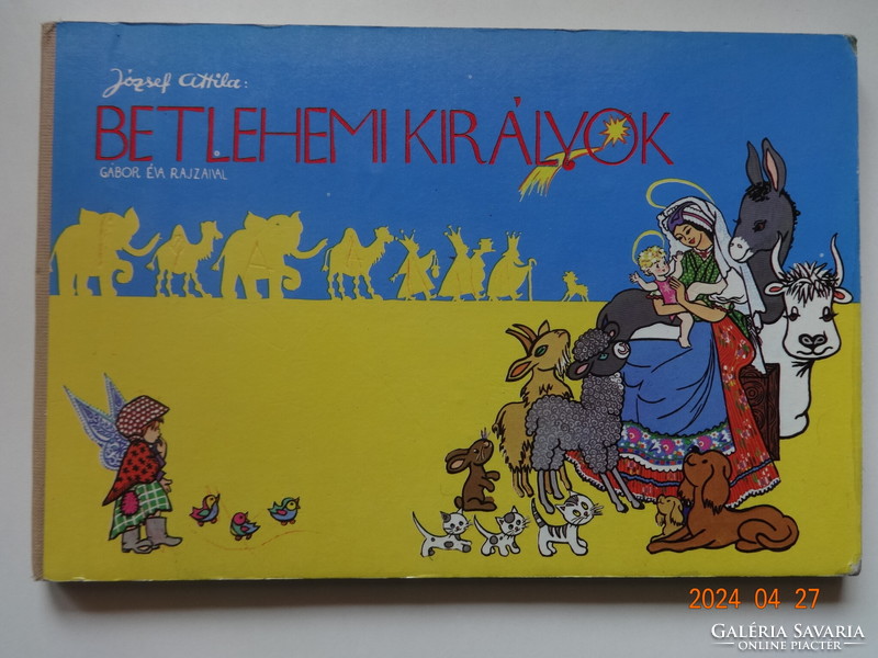 Attila József: Kings of Bethlehem - hardback story book with drawings by éva Gábor (1988)