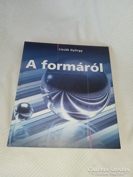 György Lissák - about the form - unread and flawless copy!!!