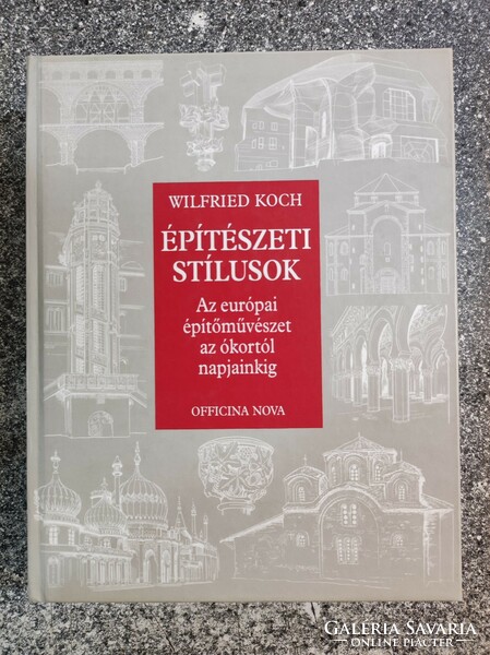 Wilfried Koch  Építészeti stílusok - Az európai építőművészet az ókortól napjainkig