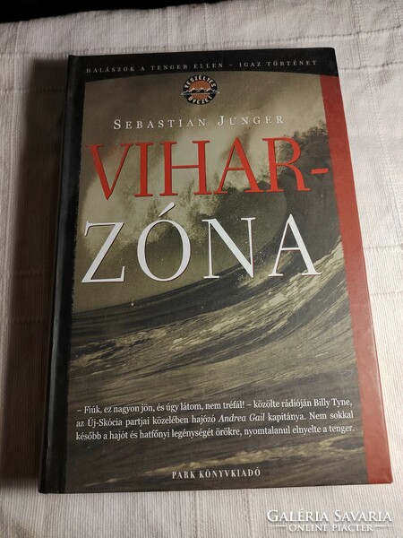 Sebastian Junger: Viharzóna