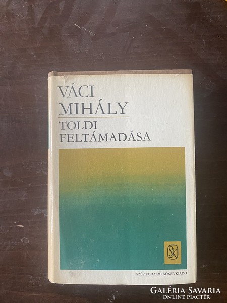 Mihály Váci: the resurrection of Toldi