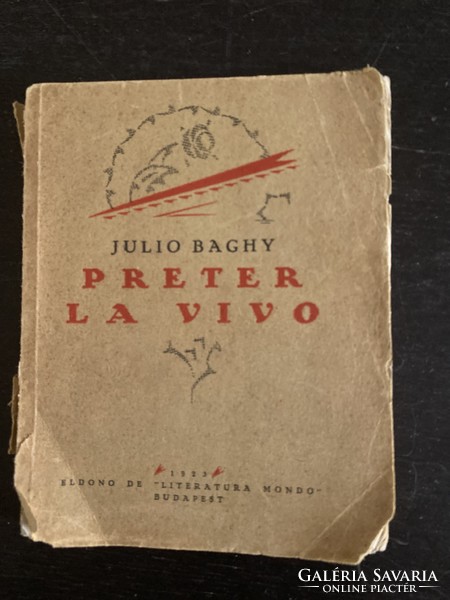 Julio baghy: preter la vivo - 1923 (signed)