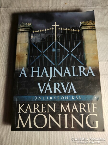 Karen Marie Moning: Waiting for the Dawn