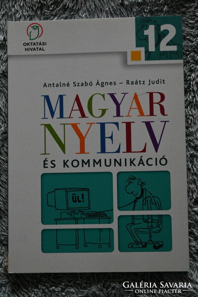 Magyar nyelv és kommunikáció tankönyv 12.