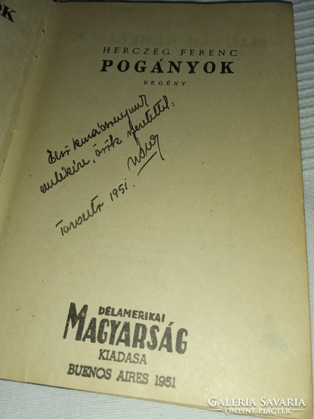 Herczeg Ferenc - Pogányok - .Délamerikai Magyarság kiadása Buenos Aires 1951.