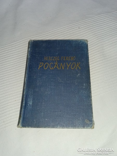 Herczeg Ferenc - Pogányok - .Délamerikai Magyarság kiadása Buenos Aires 1951.