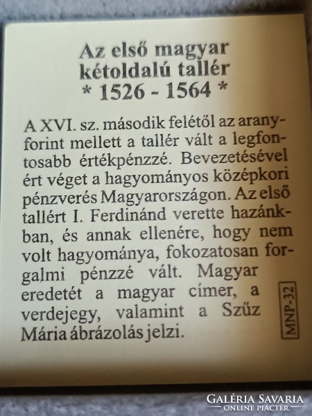 A magyar nemzet pénzérméi Az első magyar kétoldalú tallér 1526-1564 .999 ezüst