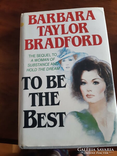 Barbara taylor bradford - to be the best, novel in English