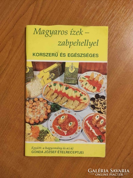 Magyaros ízek - zabpehellyel c. könyv (1991)
