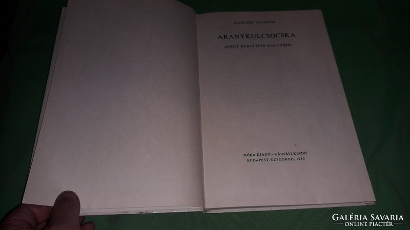 1983.Alekszej Tolsztoj -Aranykulcsocska OROSZ PINOKKIÓ BURATTÍNO képes mese könyv képek szerint MÓRA