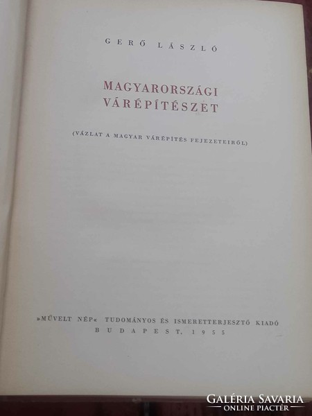 Épitészeti szakkönyv: Gerő László - Magyarországi várépitészet  (1955) Ikonikus  - Gyűjtői Darab!