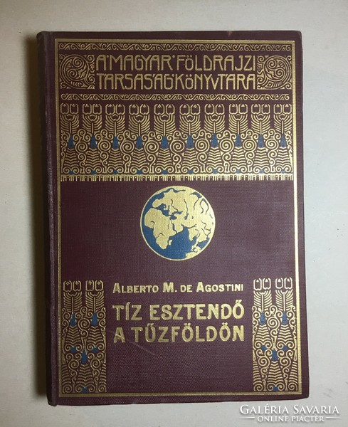 The library of the Hungarian Geographical Society (2 volumes) ten years in the land of fire - the land of cannibals