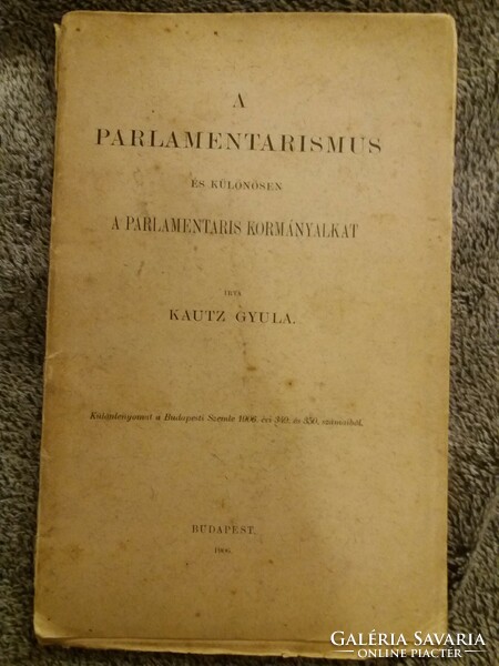 1906. Gyula Kautz: according to the pictures of the parliamentarianism book, midwife Szeged
