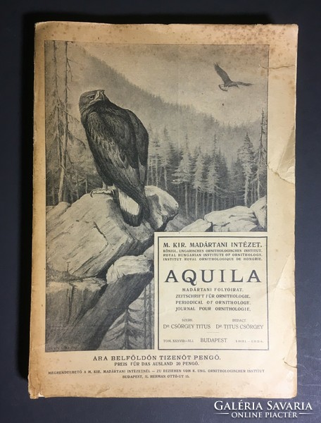 Aquila- the Hungarian kir. Journal of the Institute of Ornithology (ed. titus Csörgey) xxxviii-xli. Class, 1934