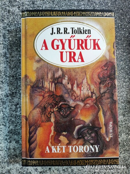 J.R.R.Tolkien : A két torony. (A gyűrűk ura II) Európa 2001. Göncz Árpád ford.