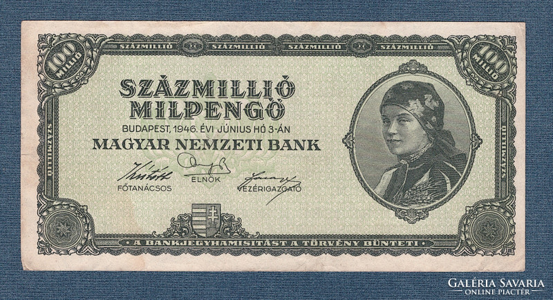 One hundred million milpengő 1946 5th Edition of the milpengő series. Worth reading!
