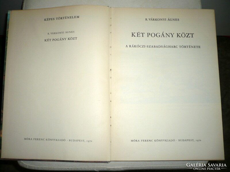 R. Várkonyi Ágnes: "Két pogány közt", képes történelem sorozat 1972-s kiadás