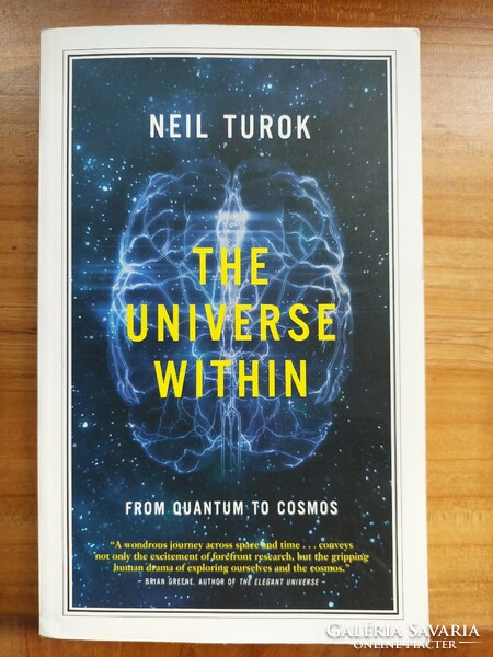 Neil Turok: The Universe Within: From Quantum to Cosmos (A belső világegyetem:kvantumtól a kozmoszig