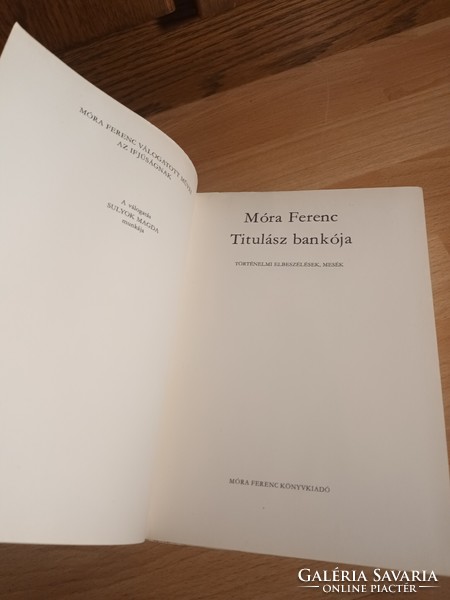 Titulász bankója - Történelmi elbeszélések, mesék - Móra Ferenc - 1977