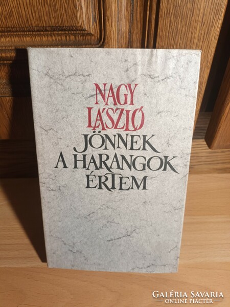 Jönnek a harangok értem - Nagy László - 1978