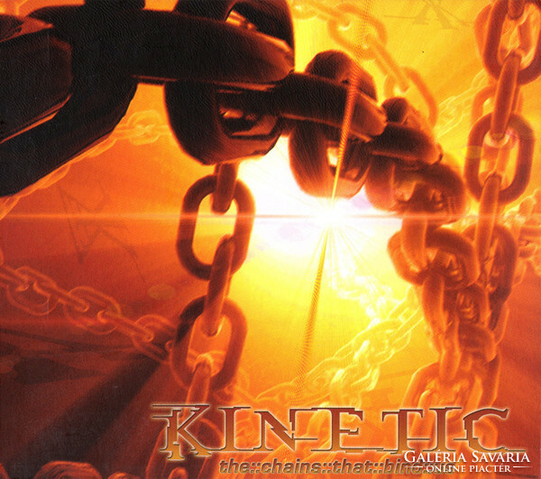Kinetic - The Chains That Bind Us Digipack CD 2011