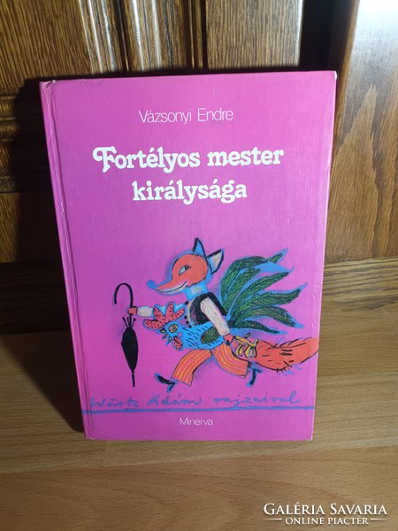 Fortélyos mester királysága - Vázsonyi Endre - 1983