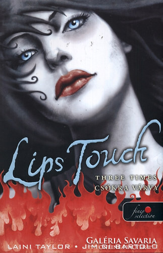 Laini Taylor: lips touch - waiting for a kiss